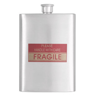 Funny handle with care, fragile sign flask