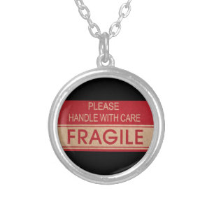 Funny handle with care, fragile sign silver plated necklace