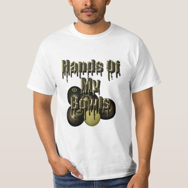 Funny Hands Of My Lawn Bowls, T-Shirt (Front)