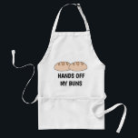 Funny HANDS OFF MY BUNS kitchen Adult Apron<br><div class="desc">This funny HANDS OFF MY BUNS kitchen apron features a design with two loaves of bread strategically place with the text placed underneath.</div>