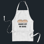 Funny HANDS OFF MY BUNS kitchen Adult Apron<br><div class="desc">This funny HANDS OFF MY BUNS kitchen apron features a design with two loaves of bread strategically place with the text placed underneath.</div>