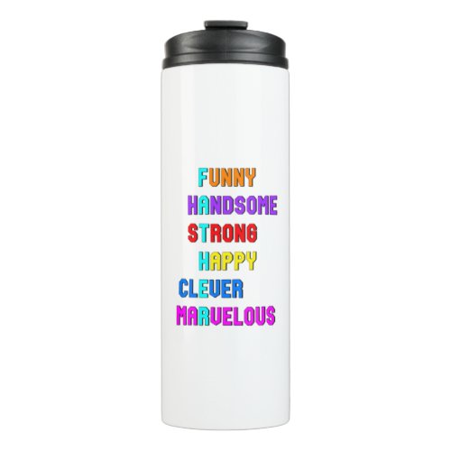 Funny Handsome Strong Daddy Dad Happy Fathers Day Thermal Tumbler