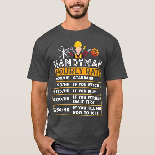 Funny Handyman Hourly Rate Labor Price Chart T_Shirt