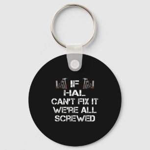 Funny Handyman Quote Personalized Hal Gift Keychain