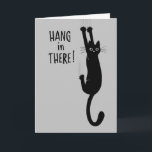 Funny Hang in There Black Cat Encouragement Card<br><div class="desc">Hang in There! Funny black cat hanging on by claws. Inside: "You got this." Inside message can be personalized with your own sentiment. A fun encouragement card or get well card. Visit Jenn's Doodle World for even more products featuring this crazy kitty.</div>