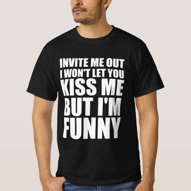 Funny hang out quote T-Shirt (Front)
