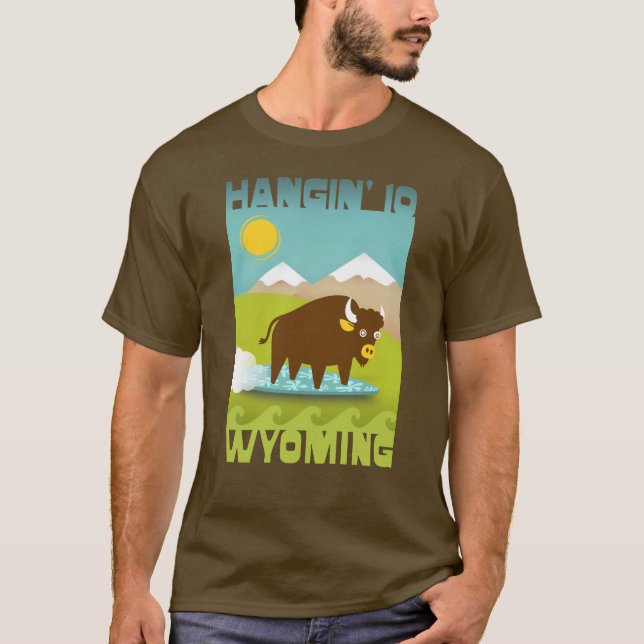 Funny hanging 10 surfing buffalo mountains Wyoming T-Shirt (Front)