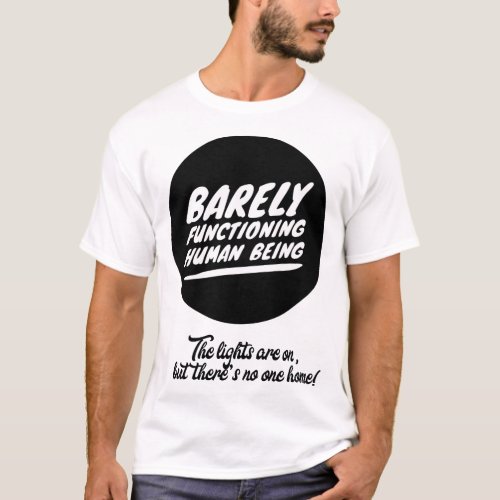 Funny Hangover Gift for Insomniacs and Hungover T_Shirt