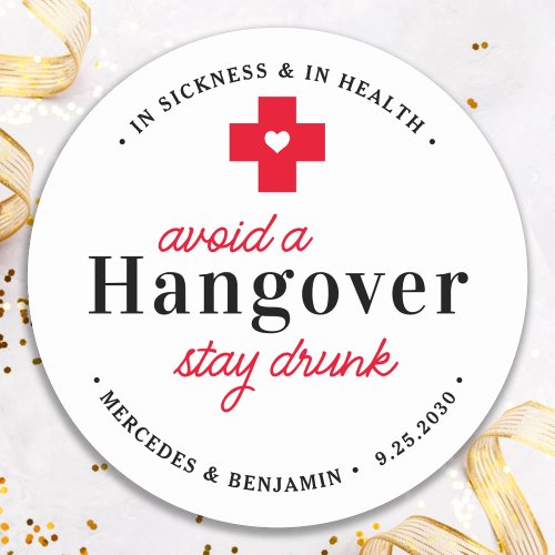 Funny Hangover Recovery Kit Custom Wedding Favor Classic Round Sticker