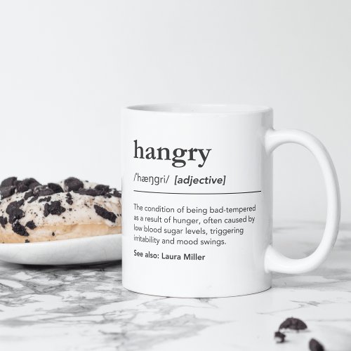 Funny hangry definition custom name coffee mug