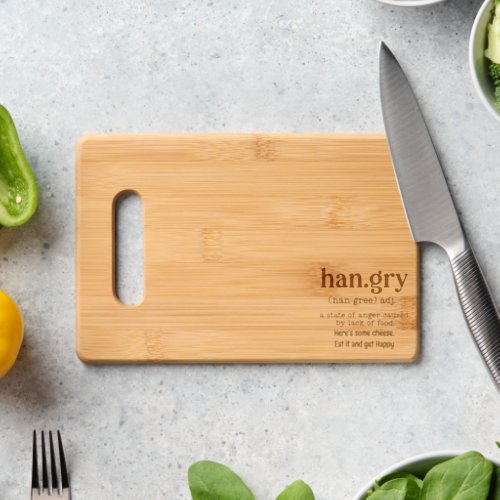 Funny Hangry _ Heres Some Cheese Cutting Board