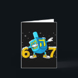 Funny Hanukkah Six Seven Chanukah Dreidel Dabbing  Card<br><div class="desc">Funny Hanukkah Six Seven Chanukah Dreidel Dabbing 67 Meme</div>