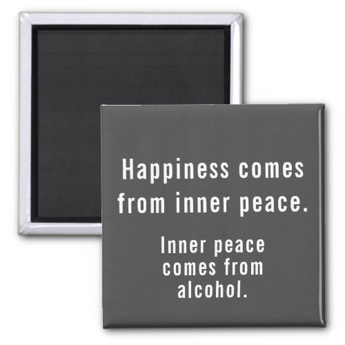 Funny Happiness Alcohol Definition Gray and White  Magnet