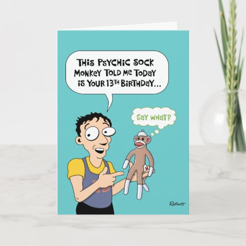 Funny Happy 13th Birthday Card