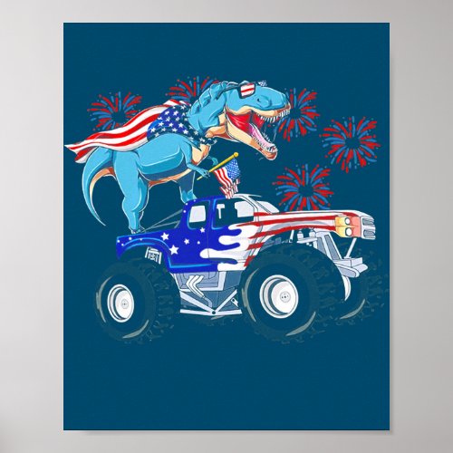 Funny Happy 4th Of July Dinosaur Monster Truck T Poster