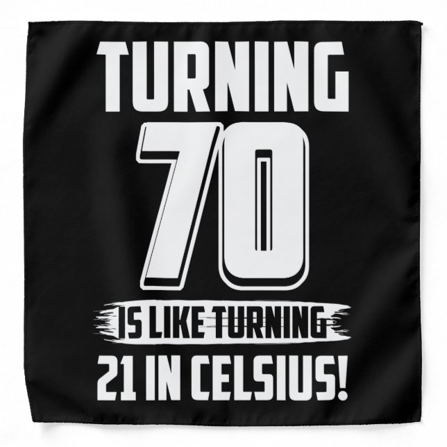 Funny Happy 70th Birthday Bandana (Front)