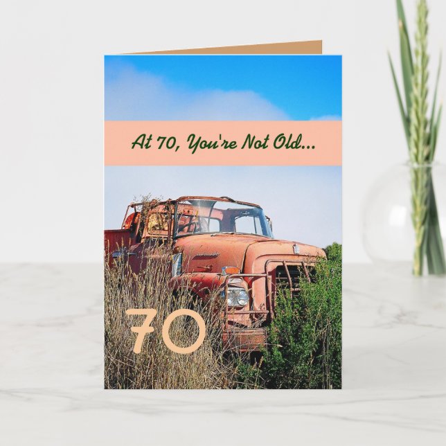 FUNNY Happy 70th Birthday - Vintage Orange Truck Card (Front)