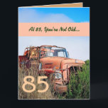FUNNY Happy 85th Birthday Vintage Orange Truck V01 Card<br><div class="desc">FUNNY Happy 85th Birthday Vintage Orange Truck V01 This card with its vintage truck in a field is a fun way to wish a very special guy a happy birthday. All text is customizable.A fun and one-of-a-kind card! To see more of my birthday cards, type in the year you want,...</div>