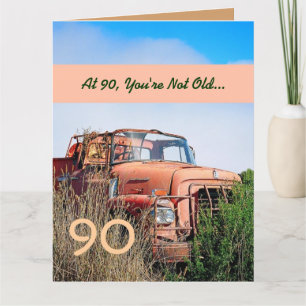 FUNNY Happy 90th Birthday - Vintage Orange Truck 2 Card