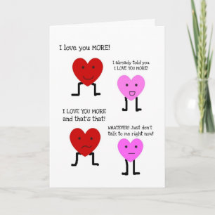 Funny Happy Anniversary card "I love you more"