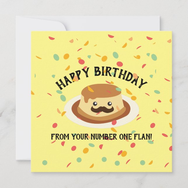 Funny Happy Birthday from Your Number One Flan Card (Front)