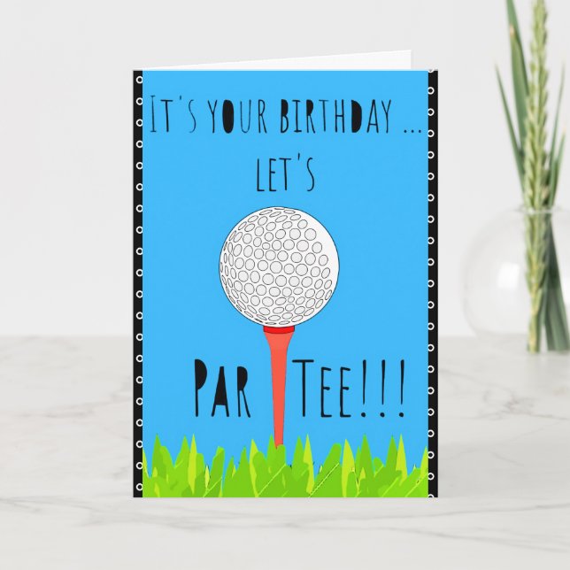 Funny Happy Birthday Golf Lets Par Tee Card (Front)