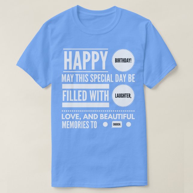 Funny Happy Birthday T-Shirt (Design Front)