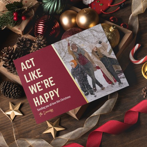 Funny Happy Christmas Photo Foil Holiday Card