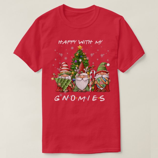 Funny Happy Christmas with My Gnomies Funny Gnome  T-Shirt (Design Front)