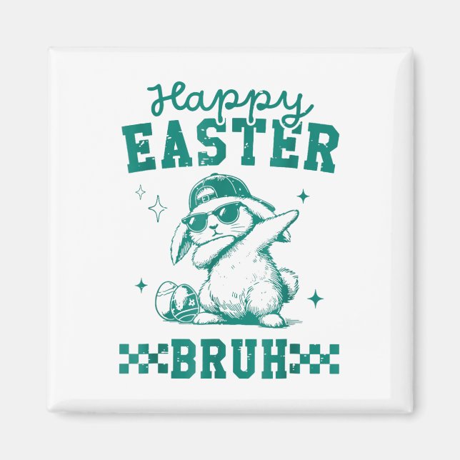 Funny Happy Easter Bruh Bunny Dabbing Cute Easter  Magnet (Front)
