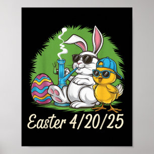 Funny Happy Easter Bunny Chick Smoking Weed Poster