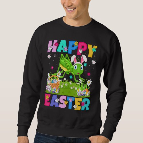 Funny Happy Easter Bunny Grasshopper Easter Sunday Sweatshirt
