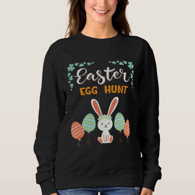 Funny Happy Easter Egg Hunt Cute Bunny Ears Sister Sweatshirt (Front)