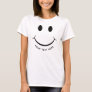 Funny Happy Face Add Your Text Light T-Shirt