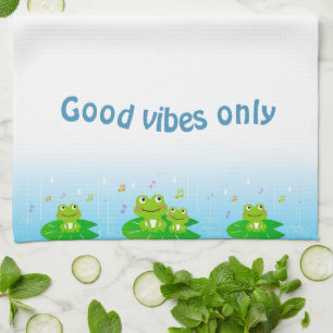 Funny Happy Frogs and Good Vibes Only Text Kitchen Towel