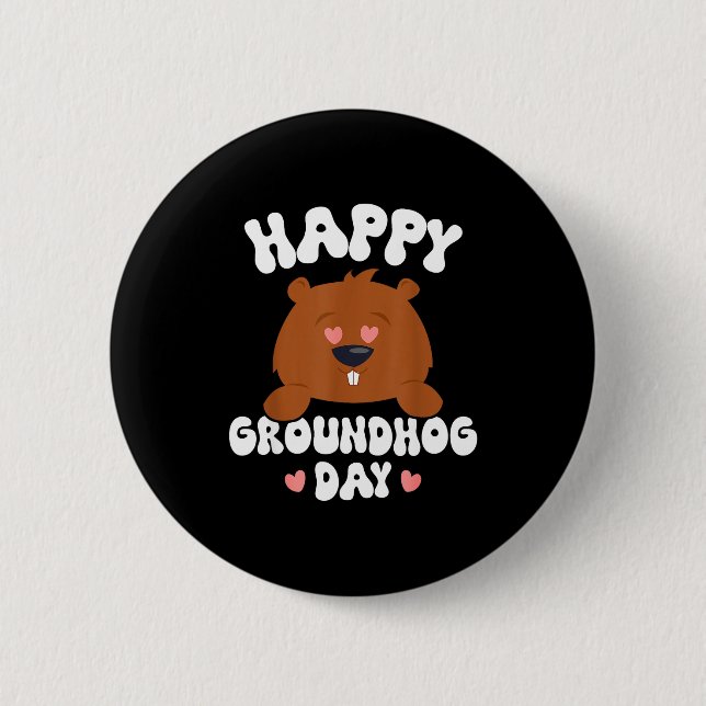 Funny Happy Groundhog Day 2025 _4  Button (Front)