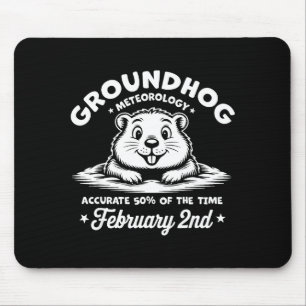 Funny Happy Groundhog Day February 2nd Phils Meteo Mouse Pad