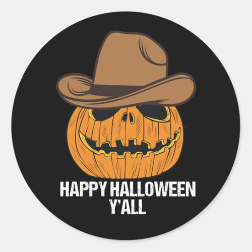 Funny Happy Halloween Yall Cowboy Jack O Lantern Classic Round Sticker