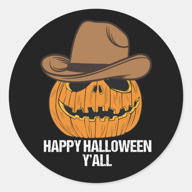 Funny Happy Halloween Y'all Cowboy Jack O Lantern Classic Round Sticker (Front)