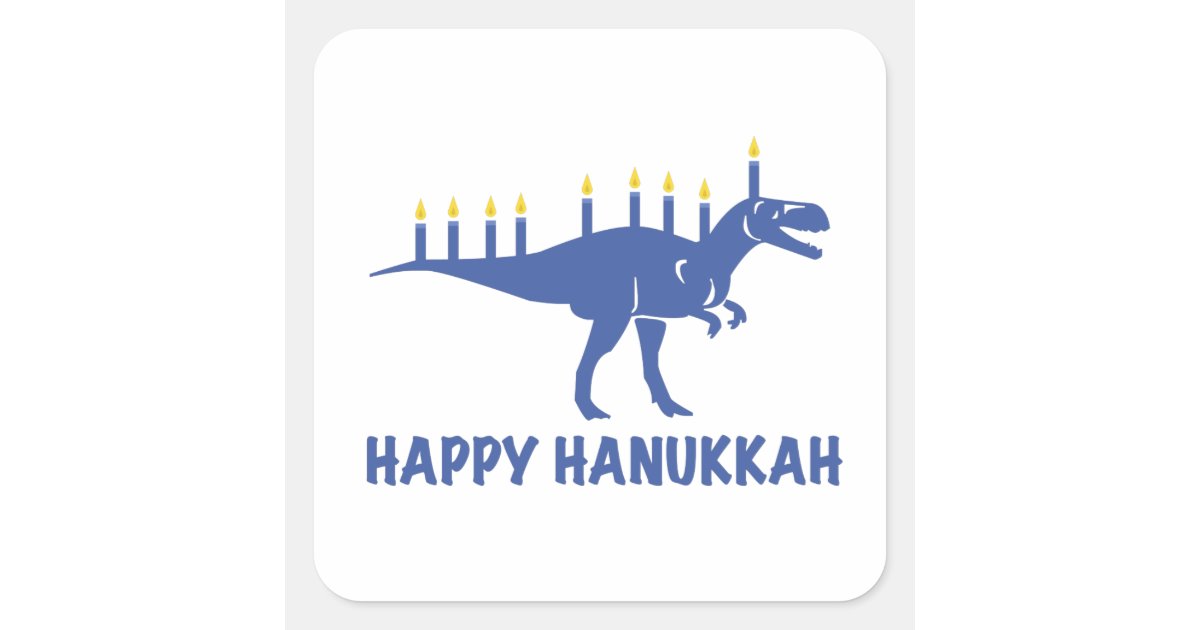 Funny Happy Hanukkah Dinosaur Menorah Candle Square Sticker Zazzle