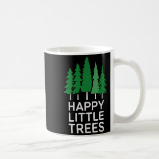 Funny Happy Little Trees Camng Coffee Mug