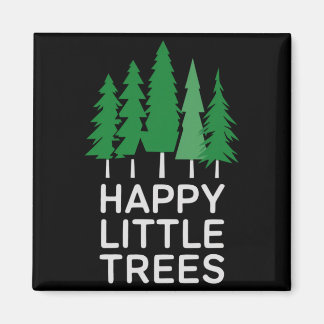 Funny Happy Little Trees Camng Magnet