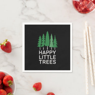 Funny Happy Little Trees Gifts Camping Napkins