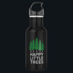 Funny Happy Little Trees Gifts Camping  Stainless Steel Water Bottle<br><div class="desc">Funny Happy Little Trees Gifts Camping</div>