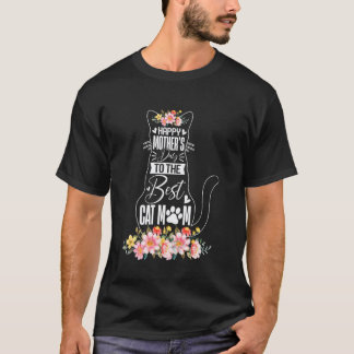 Funny Happy Mother's Day To The Best Cat Mom Cat L T-Shirt