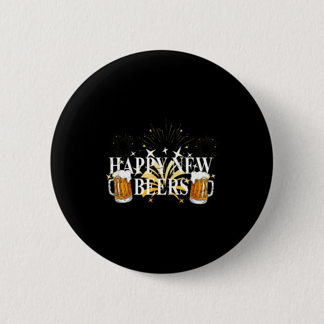 Funny Happy New Beers Drinking 2021 Nye Party Happ Button (Front)