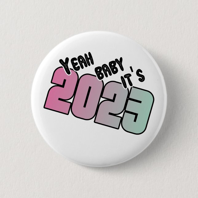 Funny Happy New Year 2023 Sayings Button (Front)