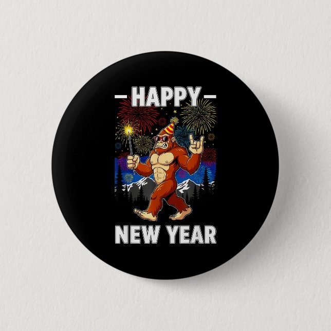 Funny Happy New Year 2026 Bigfoot Lovers New Years Button (Front)