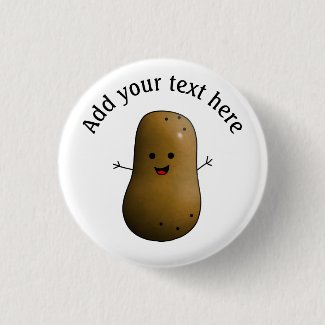Funny Happy Potato Personalized Button