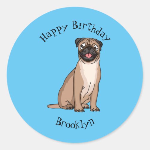 Funny happy pug dog cartoon illustration classic round sticker